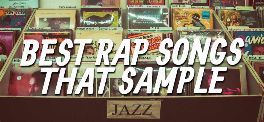 Best Rap Songs that Sample Jazz Banner