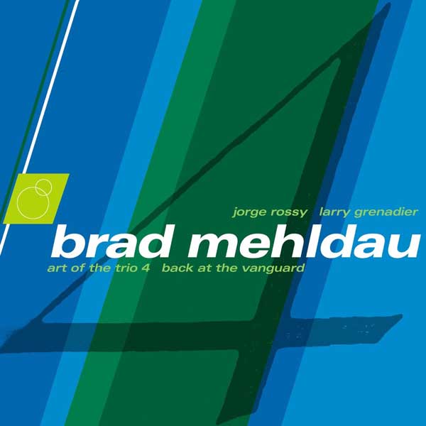 Album cover for Brad Mehldau's The Art of the Trio, Vol. 4: Back at the Vanguard album.