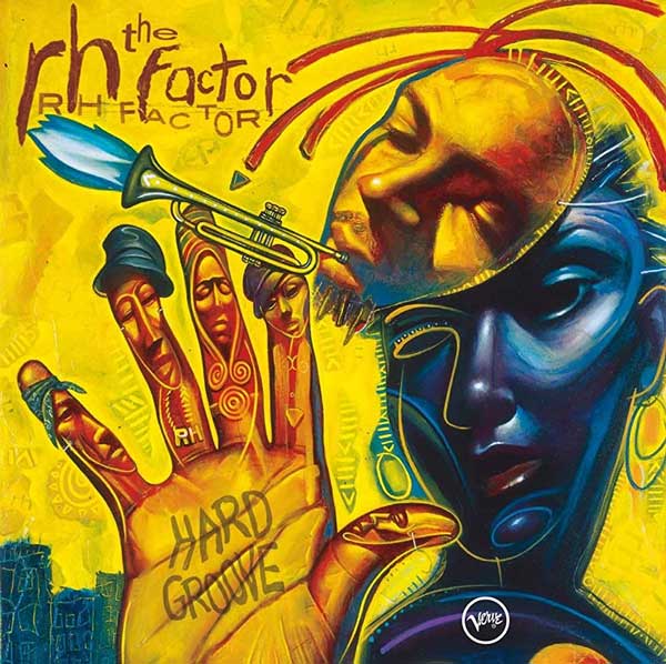 Roy Hargrove's The RH Factor Hard Groove album cover